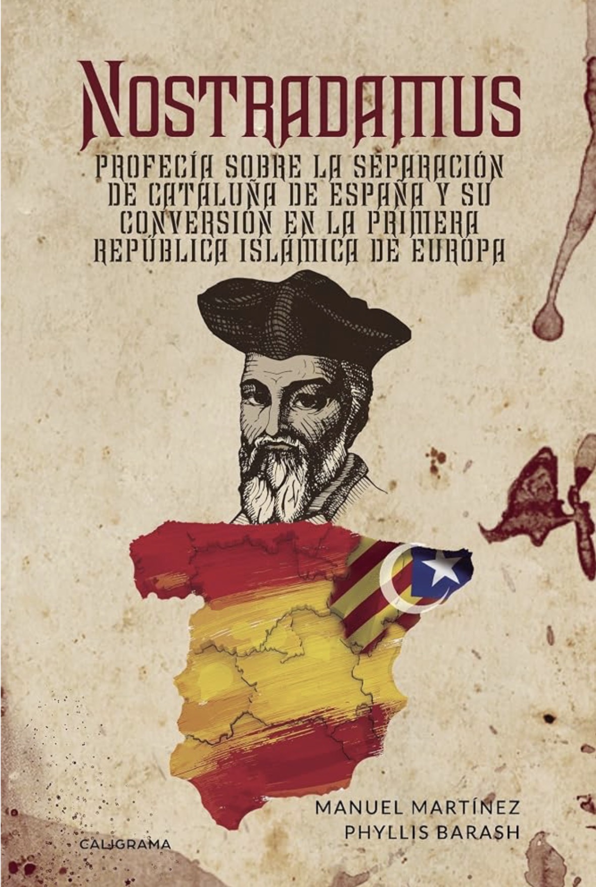 Nostradamus: Profecía sobre la separación de Cataluña